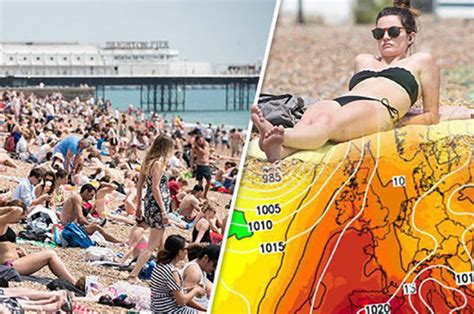 Uk Weather Forecast This Week C Heatwave Starts In Uk Today Daily Star