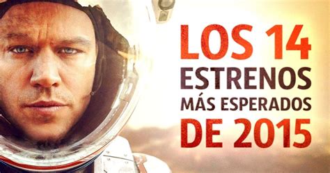 Los 14 Estrenos Más Esperados De 2015 Genial