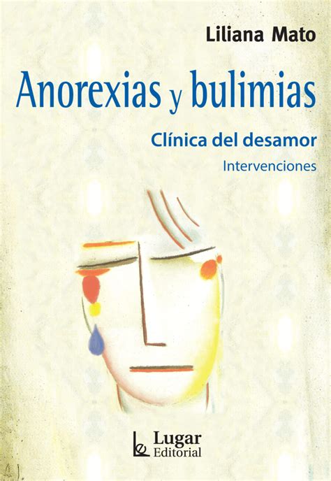 Anorexias Y Bulimias Lugar Editorial