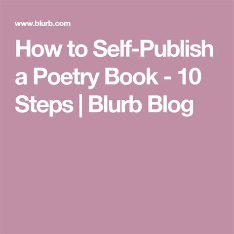 How To Self Publish A Poetry Book 10 Steps Blurb Blog Poetry