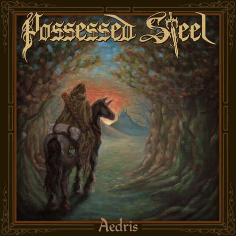 Possessed Steel Aedris Encyclopaedia Metallum The Metal Archives