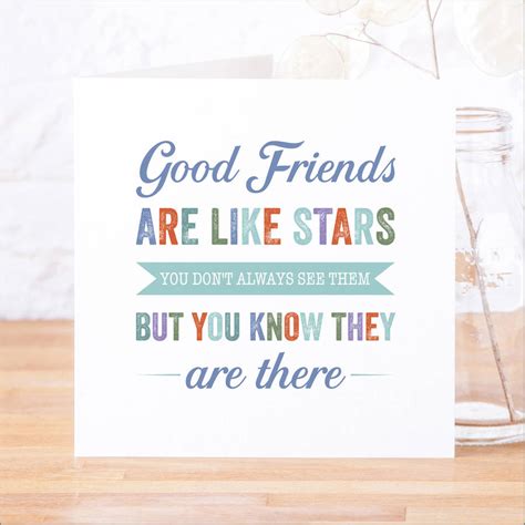 A true friend is one who knows all. 'good Friends Are Like Stars' Contemporary Quote Card By ...