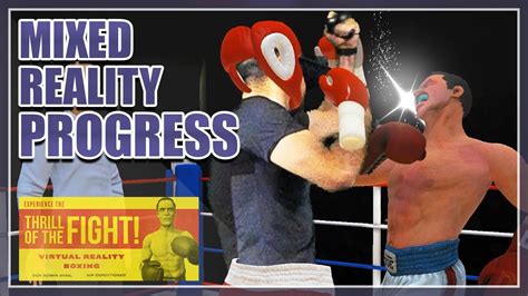 Mixed Reality Boxing Thrill Of The Fight Journey Continues Youtube