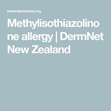 Methylisothiazolinone Allergy Dermnet New Zealand Allergies Skin