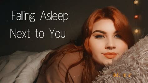 falling asleep next to you asmr and lullabies youtube