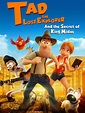 Tad the Lost Explorer and the Secret of King Midas (2017) - Rotten Tomatoes