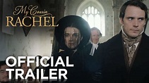 Everything You Need to Know About My Cousin Rachel Movie (2017)