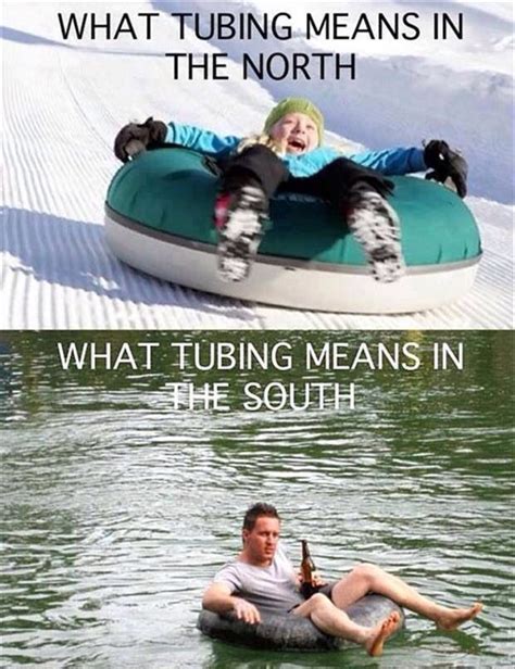 Tubing North Vs South Funny Pictures Funny Funny P
