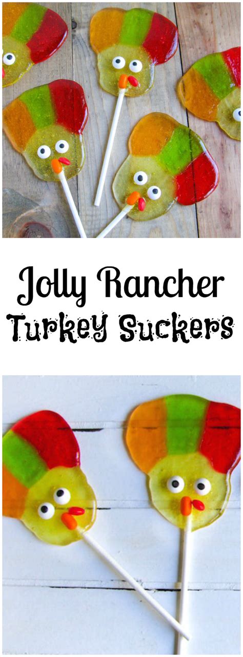 The Easy Jolly Rancher Turkey Suckers Recipe Is Fun For Everyone And