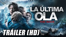 La Última Ola - The Wave - Trailer Oficial (HD) - YouTube