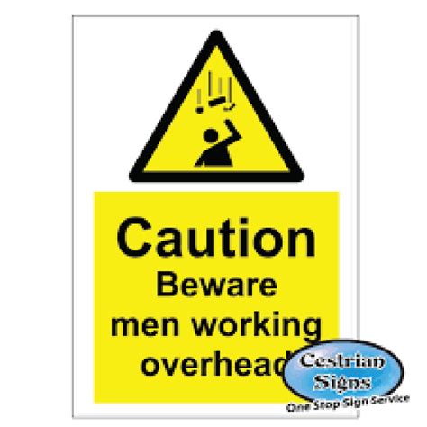Caution Beware Men Working Overhead 400mm X 600mm Cestrian Signs