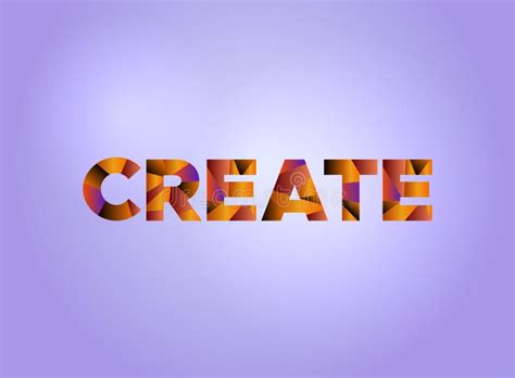 Create Concept Colorful Word Art Stock Vector Illustration Of