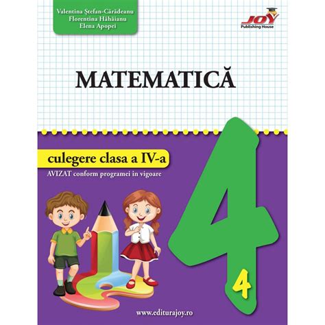 Matematica Culegere Clasa A Iv A Editurajoyro Manuale Si