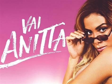 Série Sobre A Anitta Na Netflix Ganha Primeiro Trailer Oficial