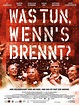 Poster zum Was tun, wenn's brennt? - Bild 1 auf 9 - FILMSTARTS.de