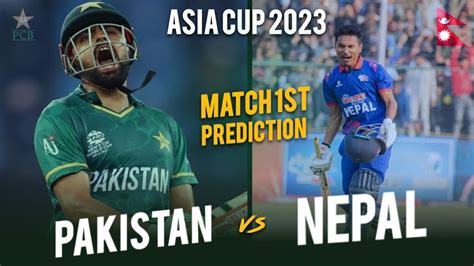 Pak Vs Nepal Prediction Pak Vs Nep Playing 11 Pak Vs Nep Pitch