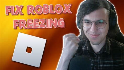 How To Fix Roblox Freezing Youtube