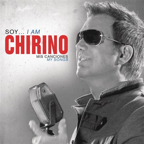 ‎soy Chirino Mis Canciones I Am Chirino My Songs De Willy