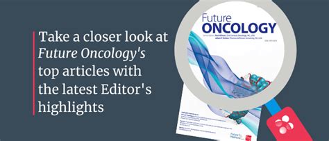 Top 3 Future Oncology Articles October 2022 Oncology Central