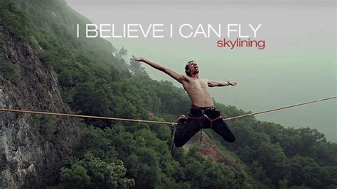 Brenda jelks — i believe i can fly 05:20. I Believe I can Fly - Skylining Documentary (Clip)