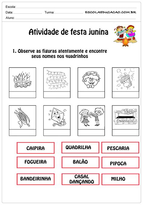 Atividade De Festa Junina 1°ano Observe As Figuras Escola Educação