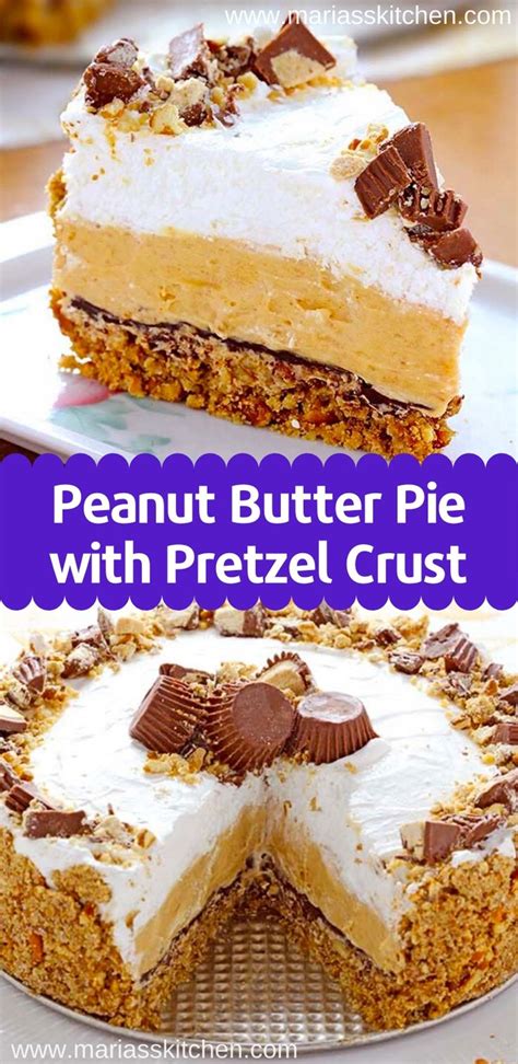 Deep Dish Peanut Butter Pie With Pretzel Crust Recipe In 2023 Dessert Pie Recipes Peanut