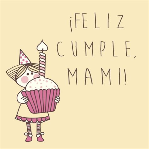 Lista 101 Foto Imagenes De Feliz Cumpleaños Mama Actualizar