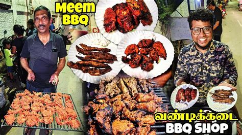 ரோட்டுக்கடையில் கலக்கும் Meem Bbq Thalluvandi Bbq Shop Tamil Food Review Youtube