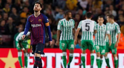 Lionel Messi Returns But Barcelona Beaten At Home By Rampant Real Betis