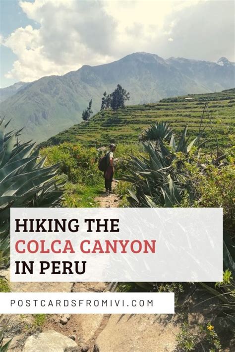 The Ultimate Guide For Hiking The Colca Canyon In Peru Postcards From Ivi