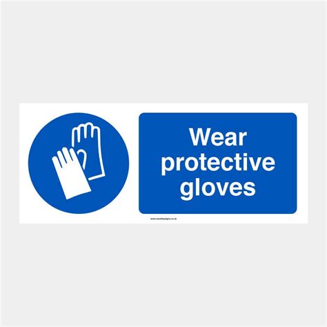 Wear Protective Gloves Ck Safety Signs