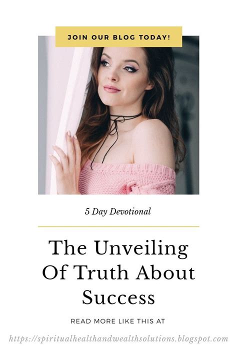 The Unveiling Of Truth About Success Day Devotional Truth