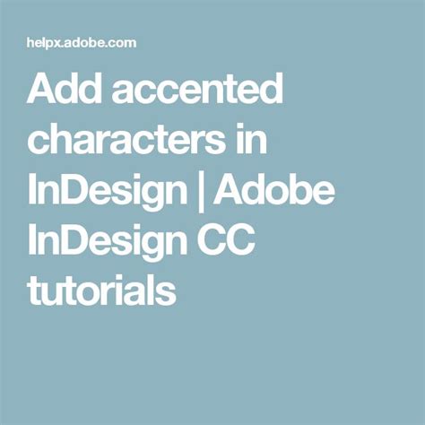 Add Accented Characters In Indesign Indesign Tutorial Ads