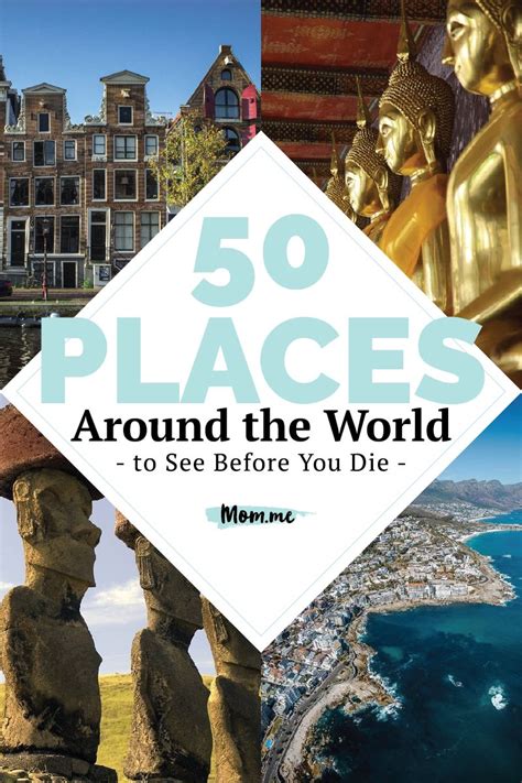 50 Places Around The World You Need To See Before You Die Holiday