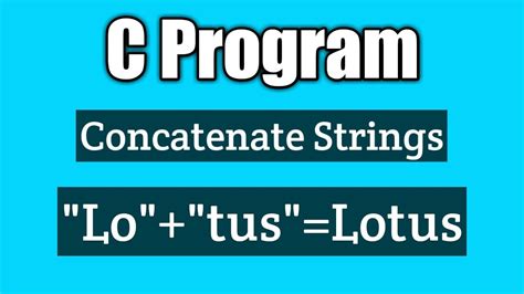 Write A C Program To Concatenate Two Strings Without Using Built In Function Vision Academy