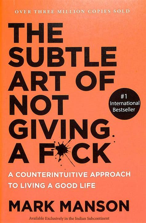 Buy Subtle Art Of Not Giving Fuck A Counterintuitive Approach To