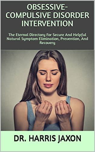 Obsessive Compulsive Disorder Intervention The Eternal Directory For