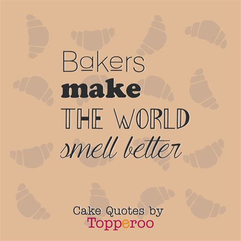 Baking Baking Quotes Bakery Quotes Chef Quotes Foodie Quotes