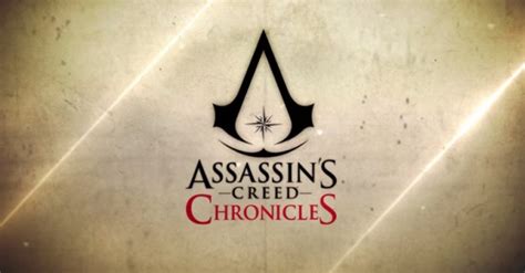 Ubisoft anuncia la trilogía Assassin s Creed Chronicles