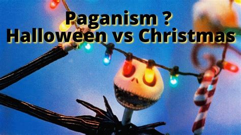 Are Halloween And Christmas Pagan Holidays To Be Avoided By Christians
