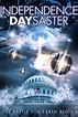 Independence Daysaster (2013) — The Movie Database (TMDB)