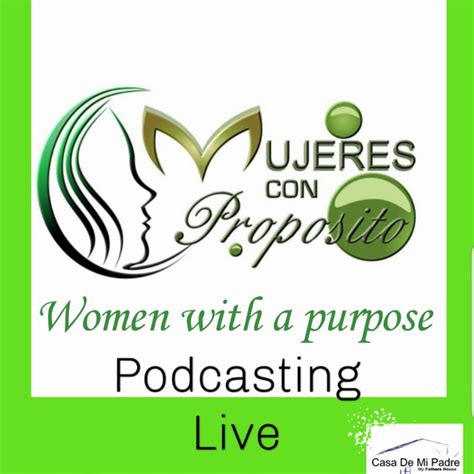 Mujeres Con Proposito Podcast On Spotify