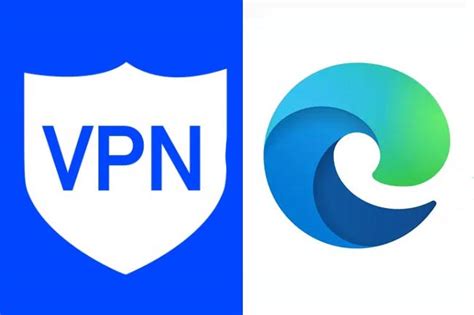 Extensiones De Vpn Para Microsoft Edge ⇨ Tu Navegador