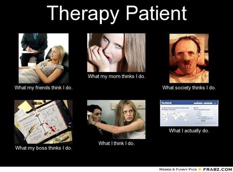 27 Best Images About Funny Therapy Memes On Pinterest Mondays Ryan