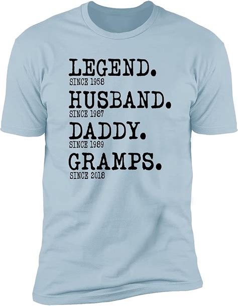 Legend Husband Daddy Gramps Since Year Tshirt T For Mens Poppop