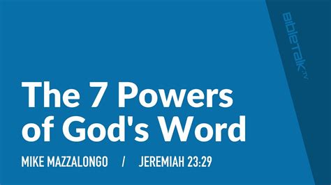 7 Powers Of Gods Word Sermon Mike Mazzalongo Bibletalktv Youtube
