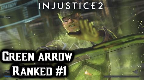 Injustice 2 Green Arrow Online Ranked Matches 1 Youtube