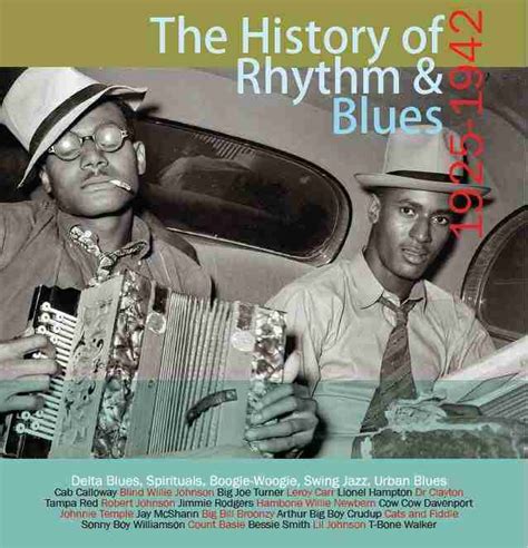 The History Of Rhythm And Blues Vol 1 1925 1942 4cd 2nd Edition Dvd Size
