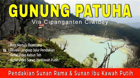 Pendakian Sunan Ibu Kawah Putih Ciwidey And Puncak Sunan Rama Gunung