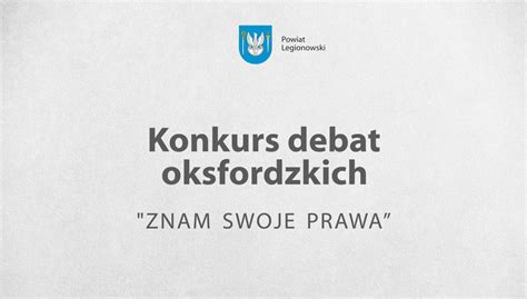 Konkurs Debat Oksfordzkich Zmiana Terminu Powiat Legionowski